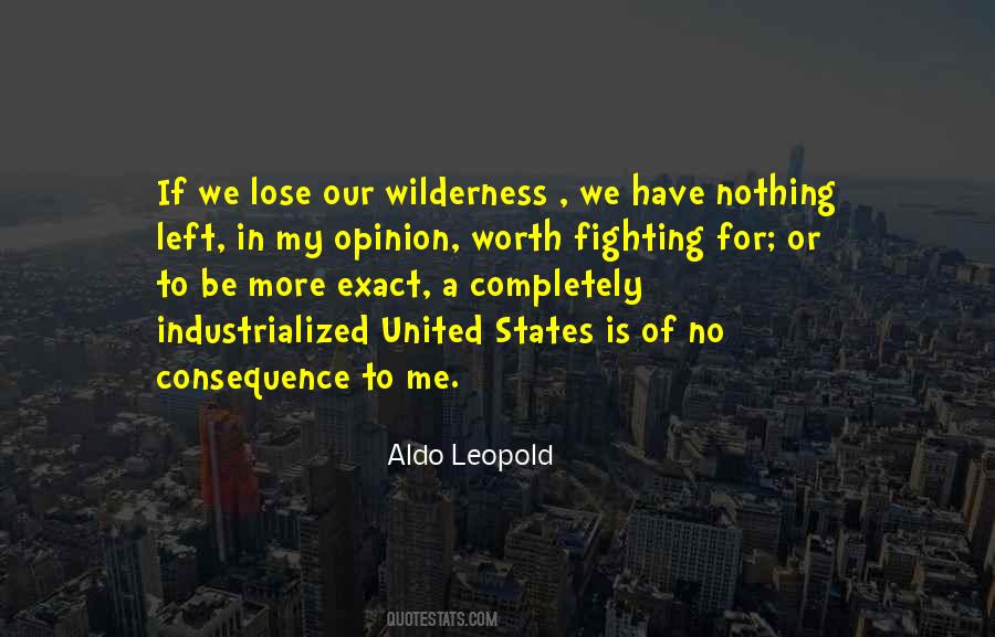 Aldo Leopold Wilderness Quotes #536982