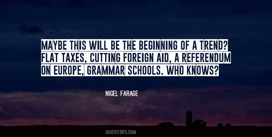 Schools Or Schools Grammar Quotes #771806