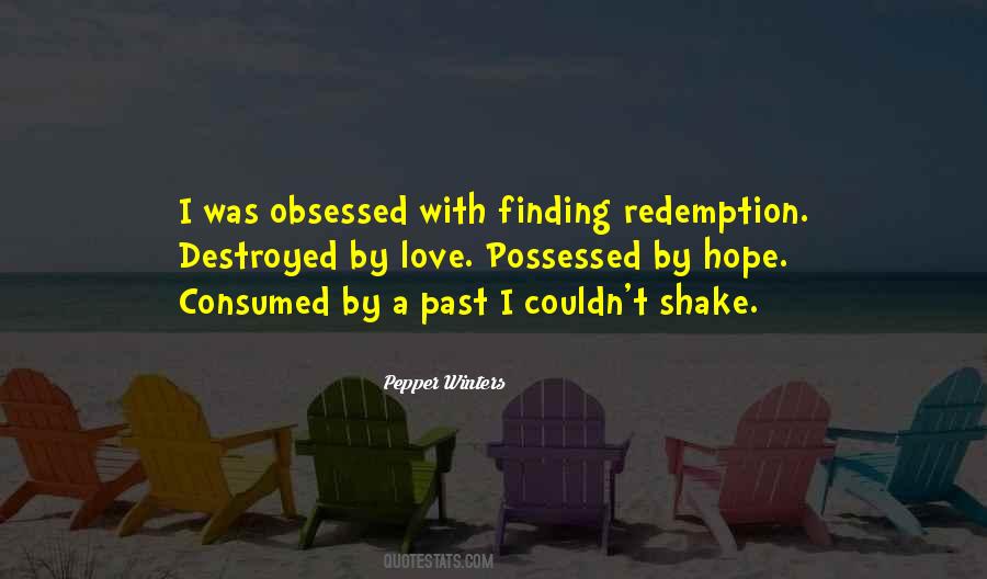 Consumed By Love Quotes #1222054