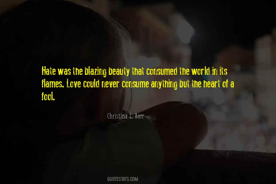 Consumed By Love Quotes #1473232