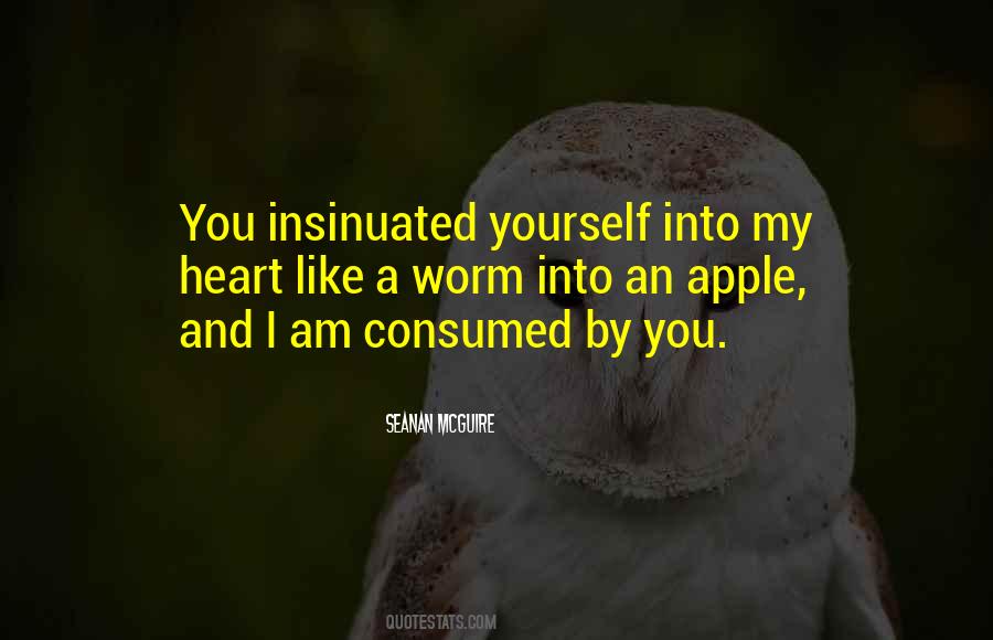 Consumed By You Quotes #1407971