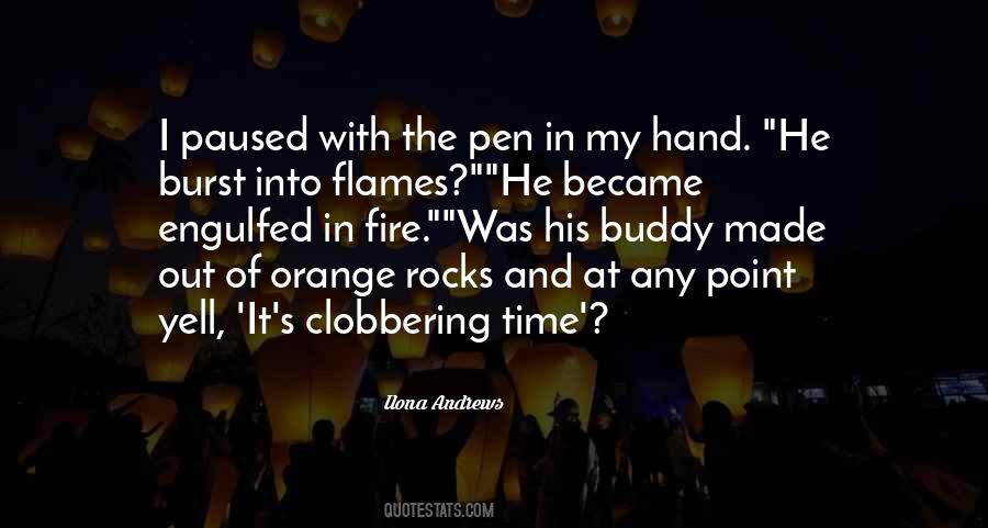When You Are Engulfed In Flames Quotes #58727