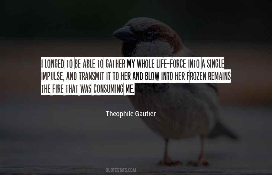 Consuming Fire Quotes #1159323