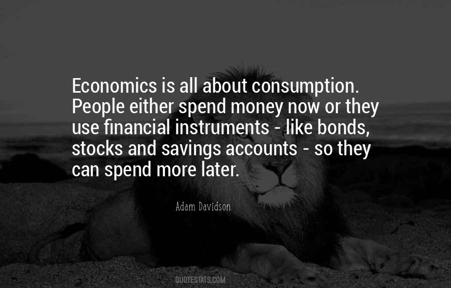 Consumption Economics Quotes #701501