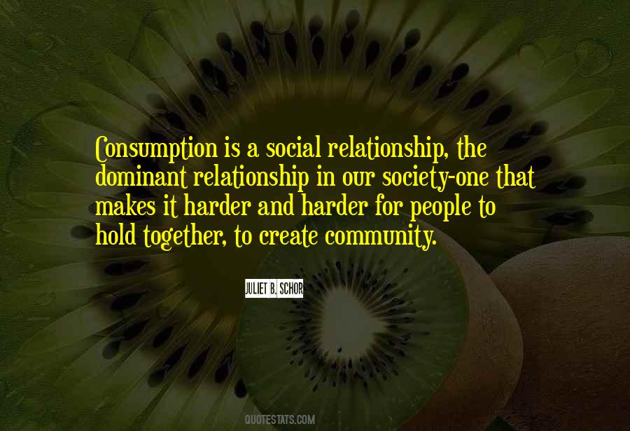 Consumption Society Quotes #1634477