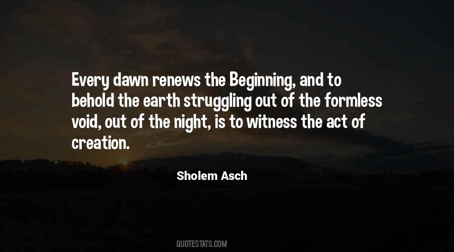 Beginning Of The Earth Quotes #1058488