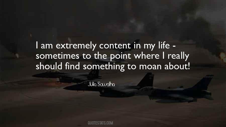 Content With My Life Quotes #273214