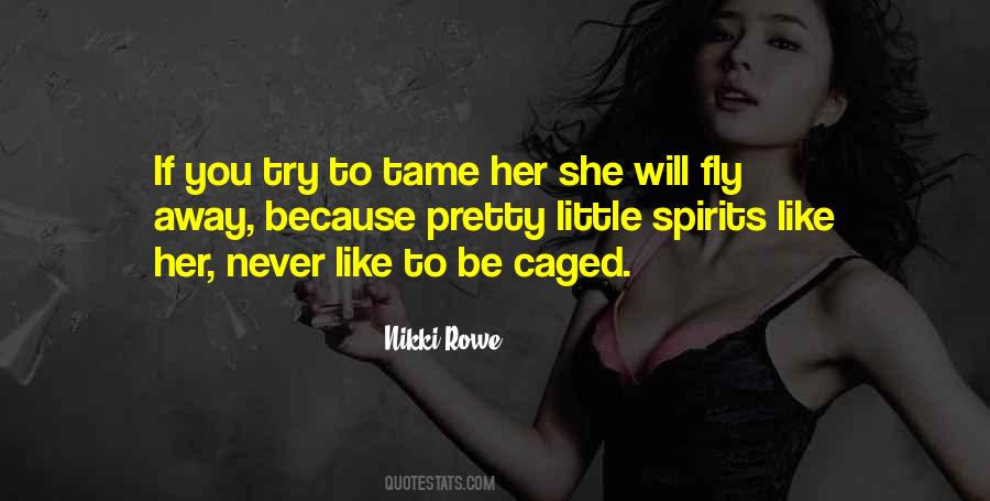 Freedom Caged Quotes #1445352