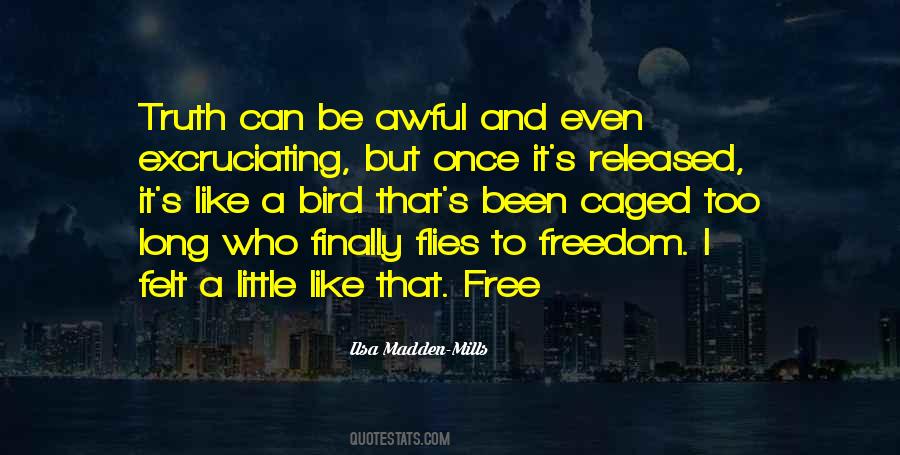 Freedom Caged Quotes #560284