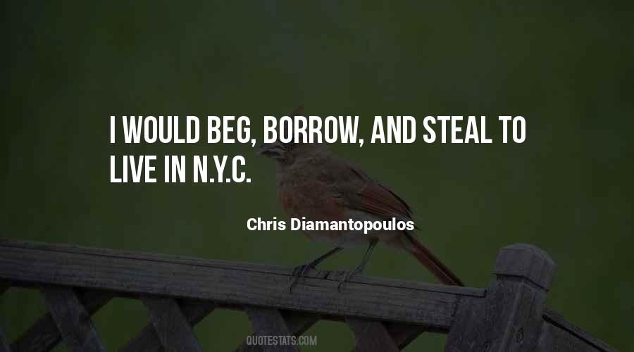 Beg Borrow Or Steal Quotes #612030