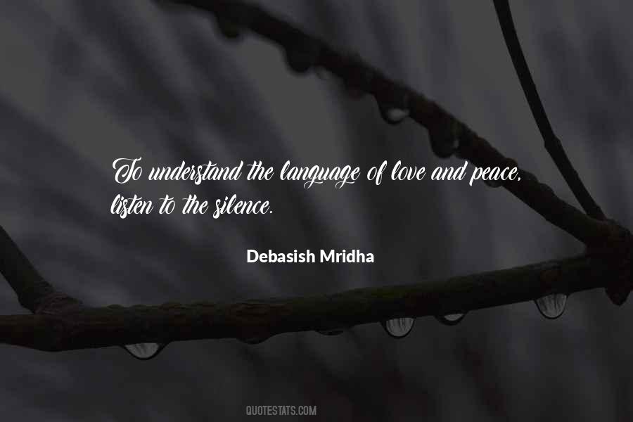 The Language Of Silence Quotes #1527514
