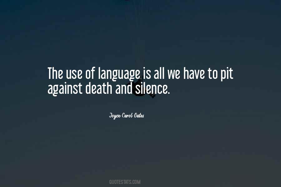 The Language Of Silence Quotes #278834