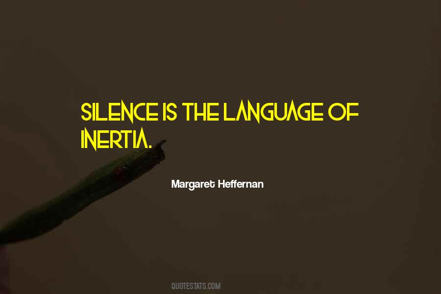 The Language Of Silence Quotes #322125