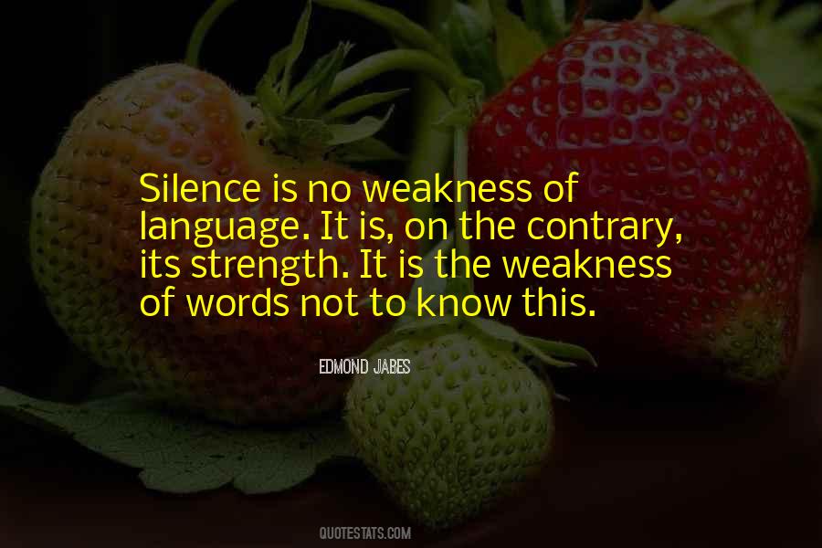 The Language Of Silence Quotes #841361