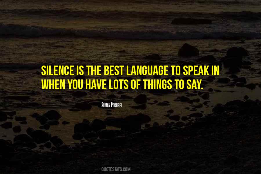 The Language Of Silence Quotes #976499