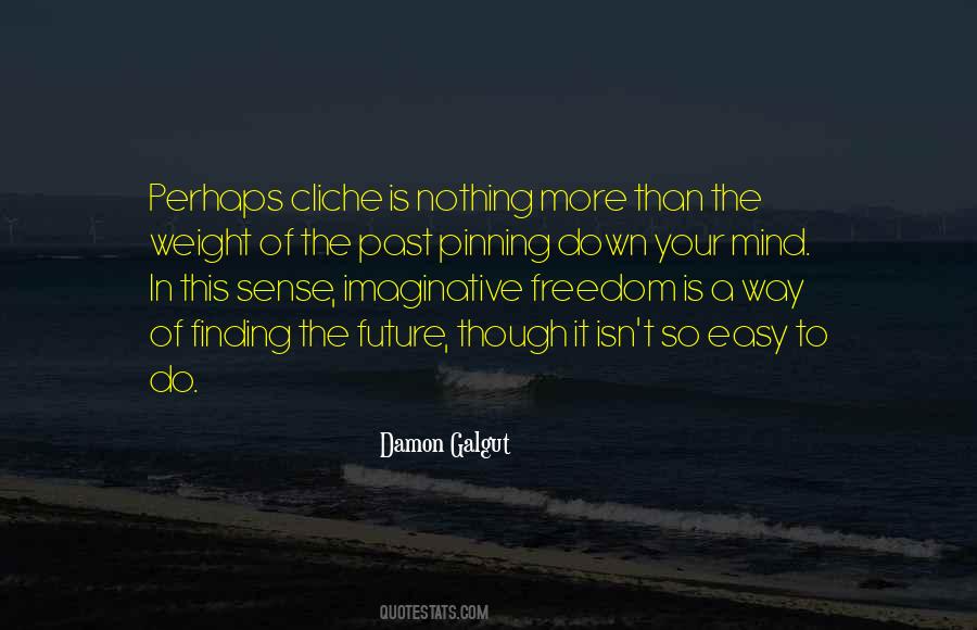 Sense Weight Quotes #802455