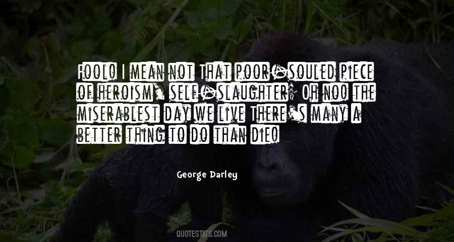 W S Darley Quotes #1569560