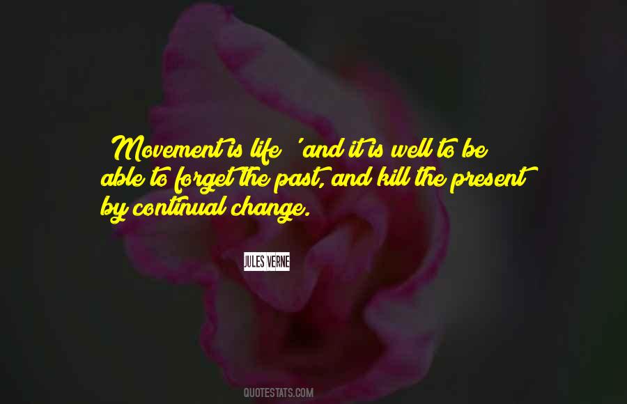 Continual Change Quotes #33199