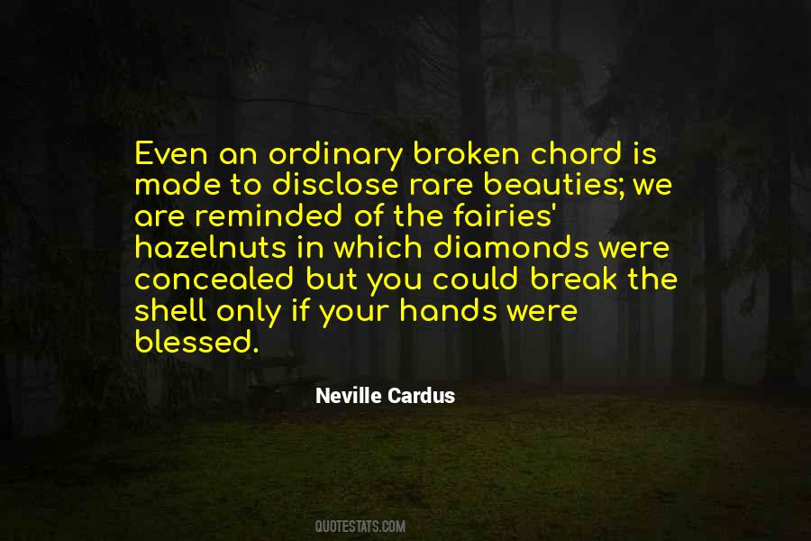 How Diamonds Are Made Quotes #1149268