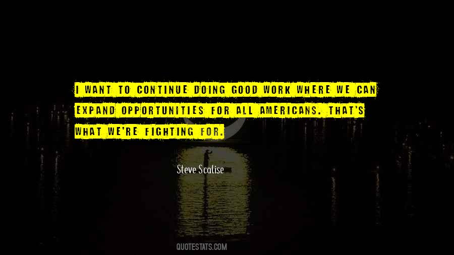 Continue Good Work Quotes #1338487
