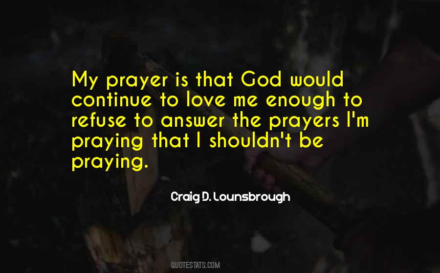 Continue Praying Quotes #395418