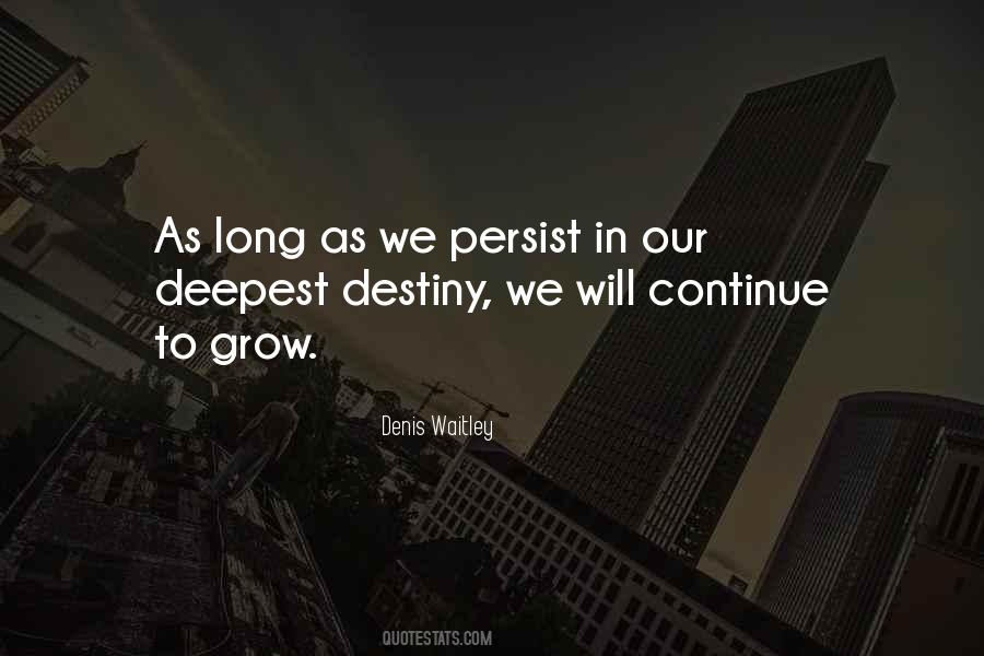 Continue To Grow Quotes #364668