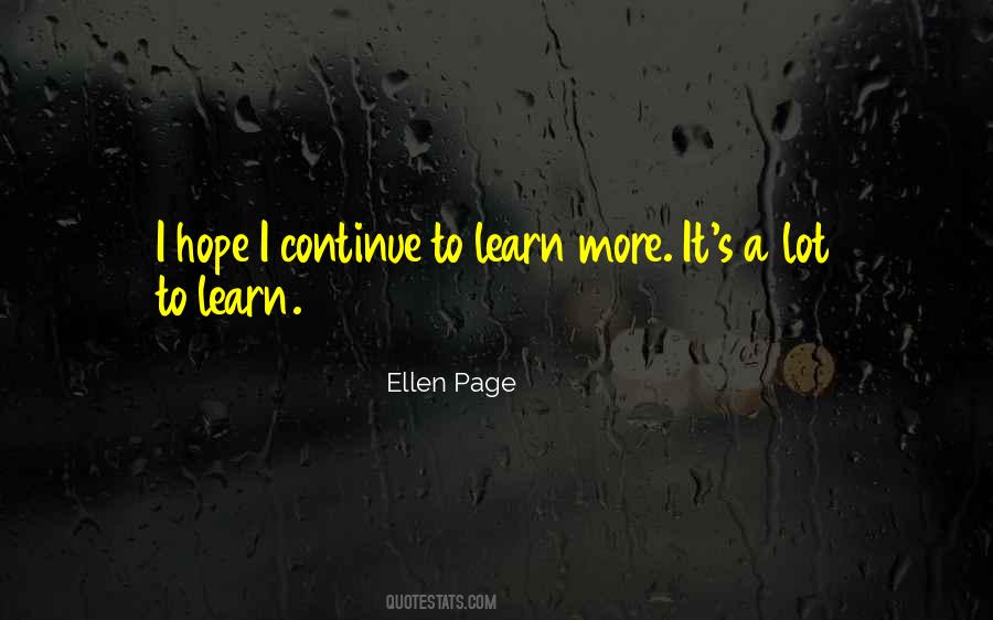 Continue To Learn Quotes #298199