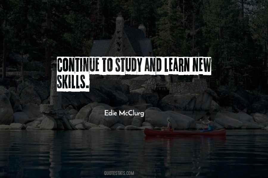 Continue To Learn Quotes #392434