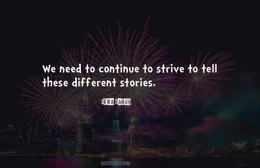 Continue To Strive Quotes #551738