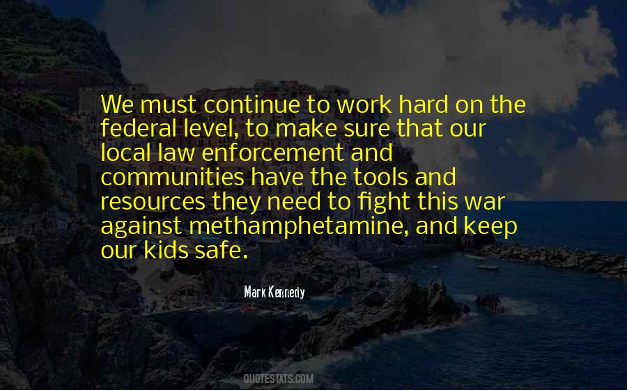 Continue To Work Hard Quotes #1128464