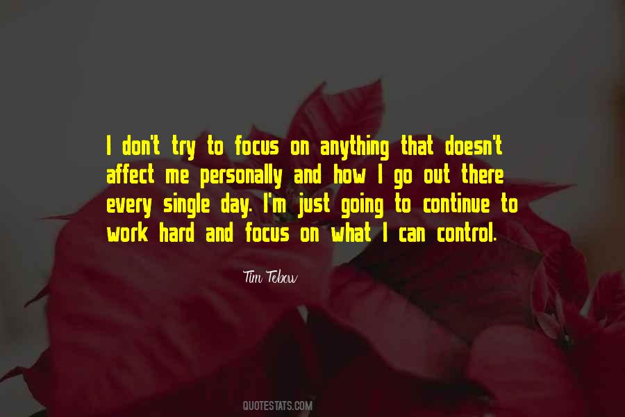 Continue To Work Hard Quotes #1857084