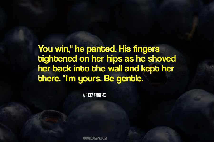 His Fingers Quotes #1073354