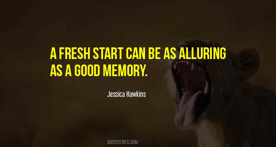 Start Fresh Quotes #339158