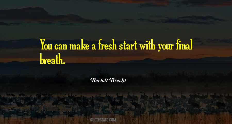 Start Fresh Quotes #687664