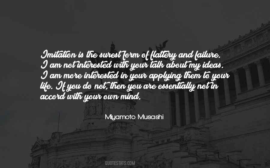 Imitation Is The Best Form Of Flattery Quotes #172622