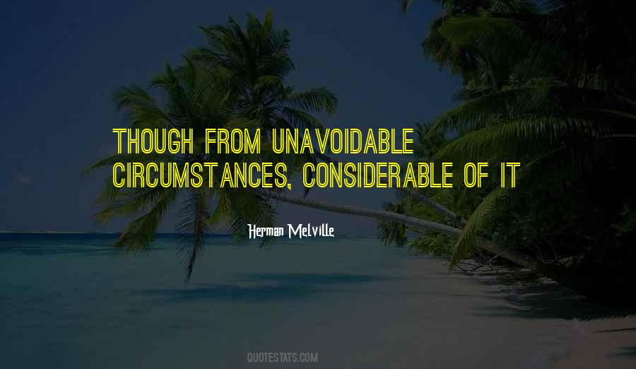 Unavoidable Circumstances Quotes #1348187