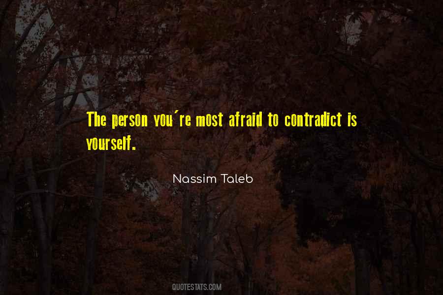 Contradict Yourself Quotes #1206963