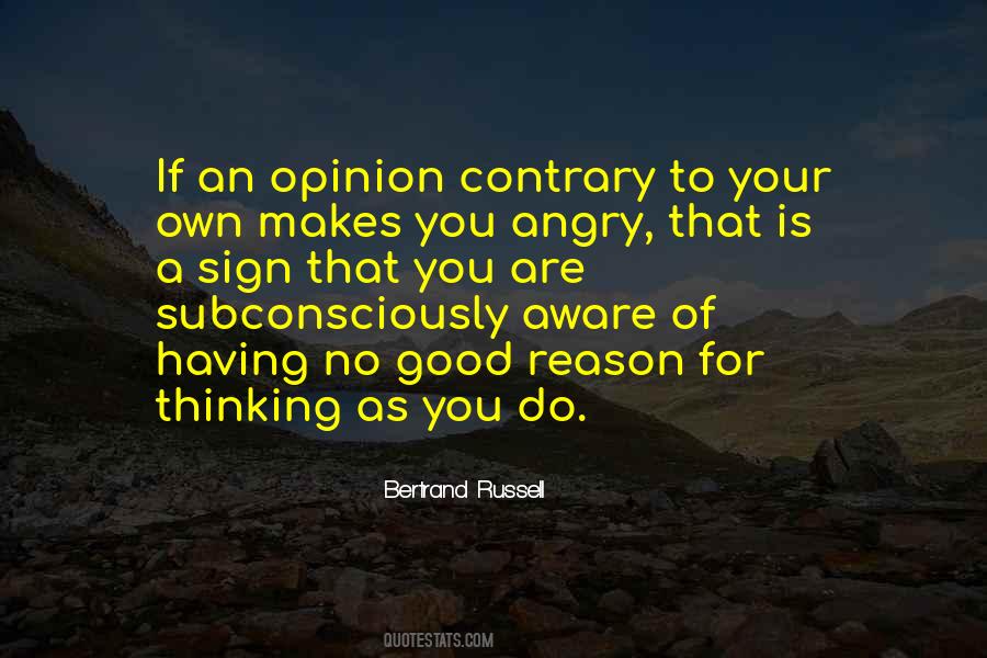 Contrary Opinion Quotes #25174