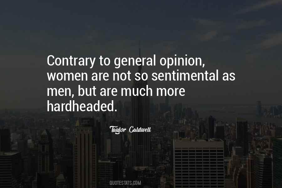 Contrary Opinion Quotes #354509