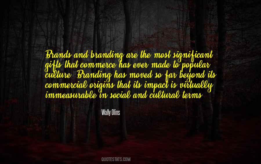 Branding Culture Quotes #810544