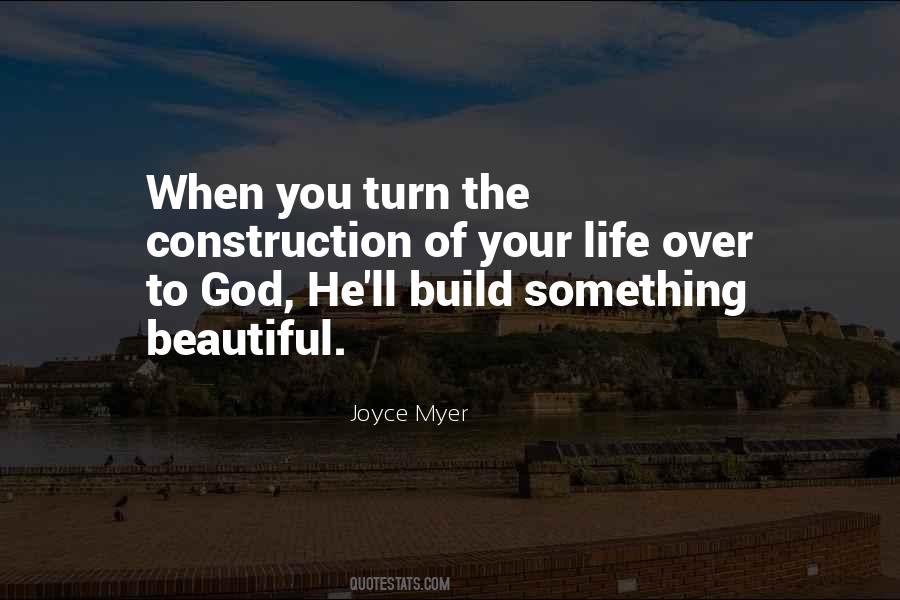 Beautiful Life God Quotes #734049