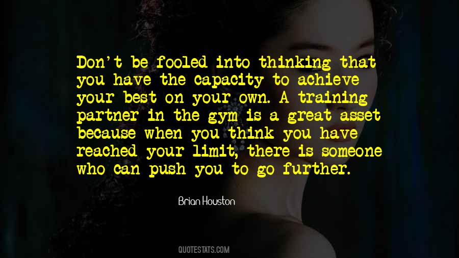 Push Your Limits Quotes #371319