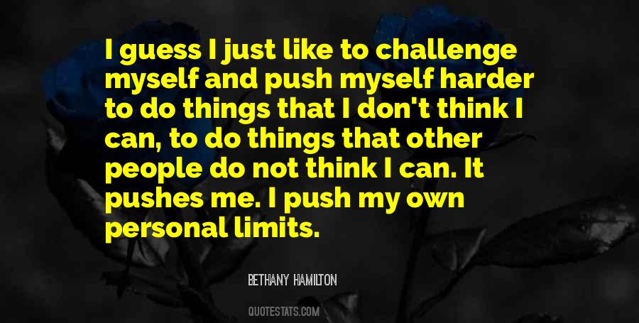 Push Your Limits Quotes #432475