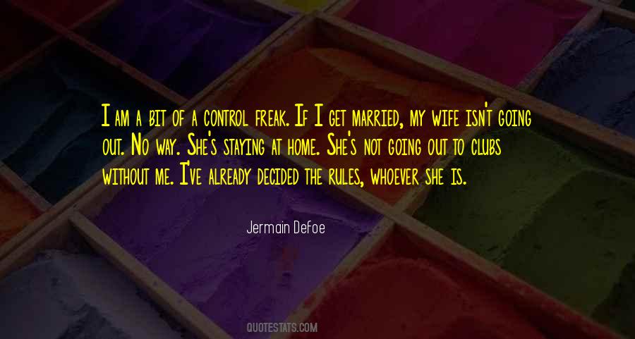 Control Freak Quotes #1453152