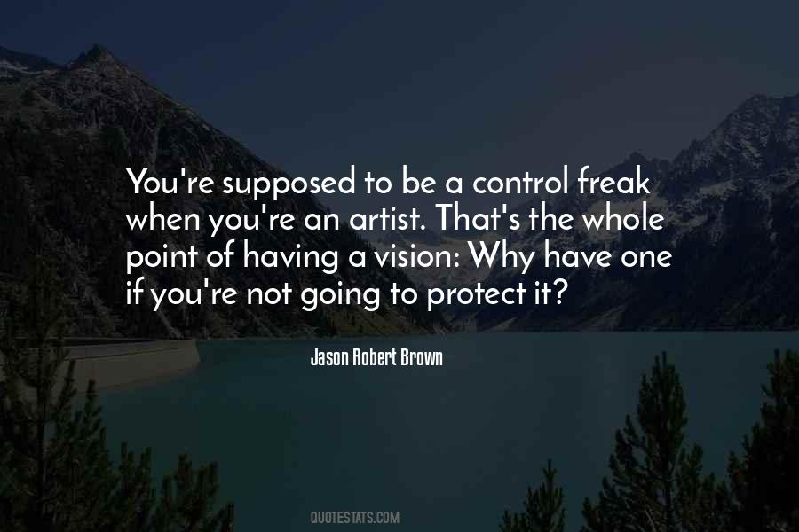Control Freak Quotes #928813