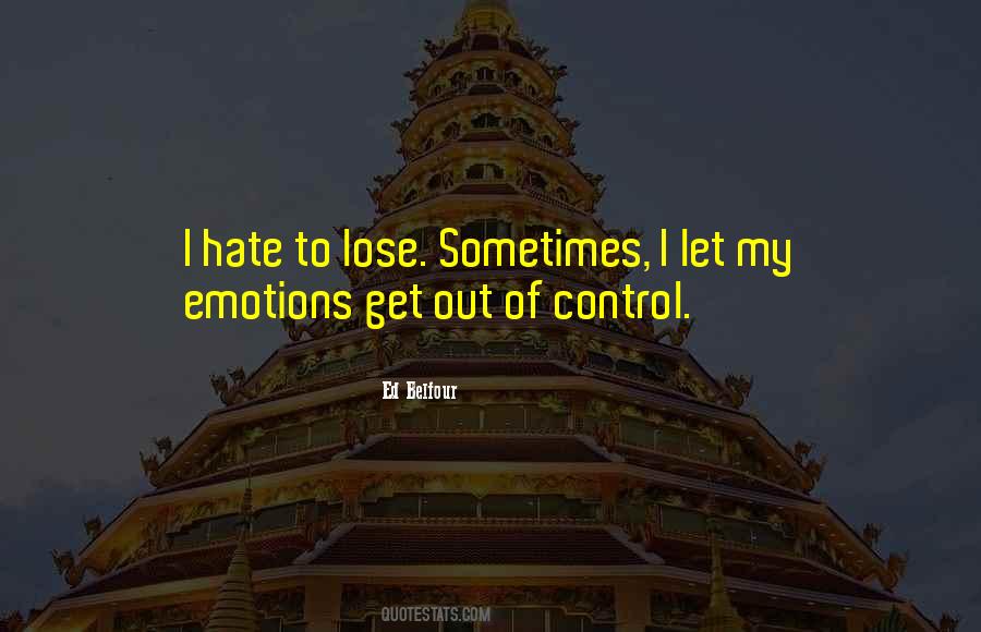 Control My Emotions Quotes #1633050