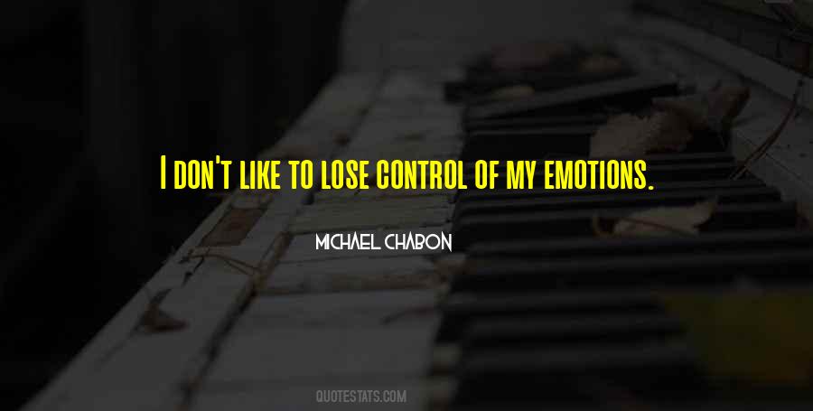 Control My Emotions Quotes #665216