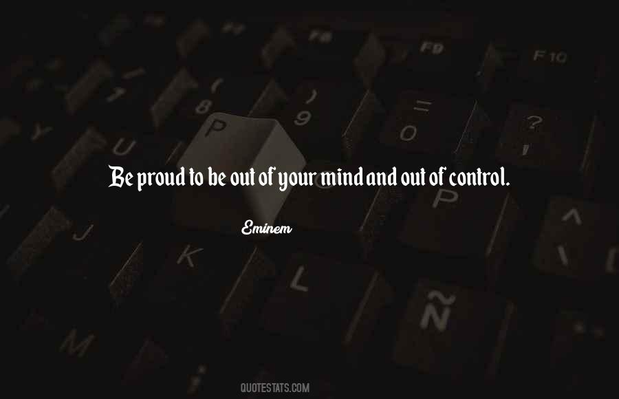 Control Of Your Mind Quotes #1399466