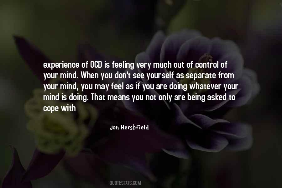 Control Of Your Mind Quotes #1409736