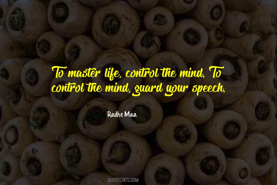 Control Of Your Mind Quotes #776717